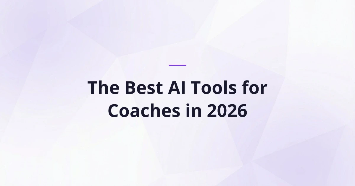 The Best AI Tools for Coaches in 2026 | CoachCraft Blog
